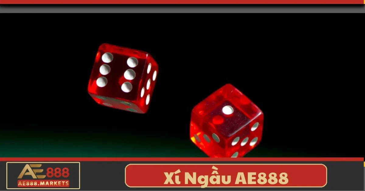 Xí Ngầu AE888 – Thử Thách May Mắn Với Giao Diện Mới