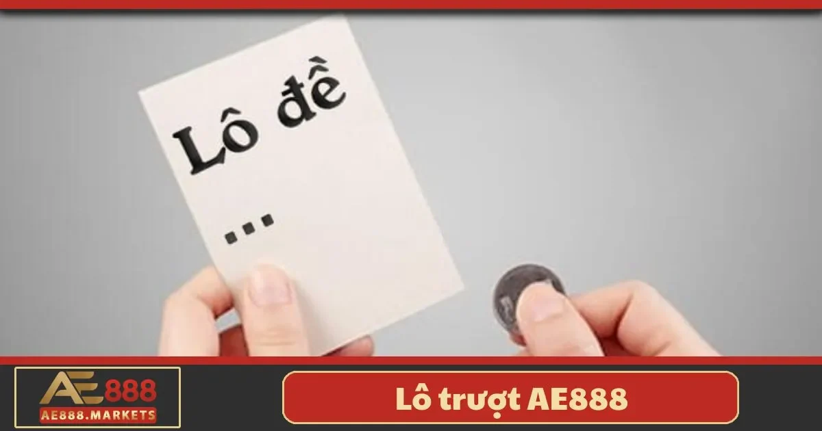 Lô Trượt AE888 – Cách Soi Cầu Và Chiến Lược Đặt Cược 5 Lô Trượt AE888 – Cách Soi Cầu Và Chiến Lược Đặt Cược