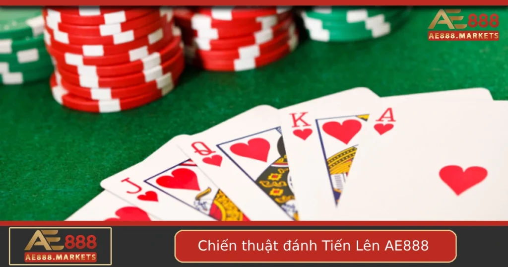 Chiến Thuật Đánh Tiến Lên Hiệu Quả Tại AE888 – Từ Cơ Bản Đến Nâng Cao 7 Chiến Thuật Đánh Tiến Lên Hiệu Quả Tại AE888 – Từ Cơ Bản Đến Nâng Cao